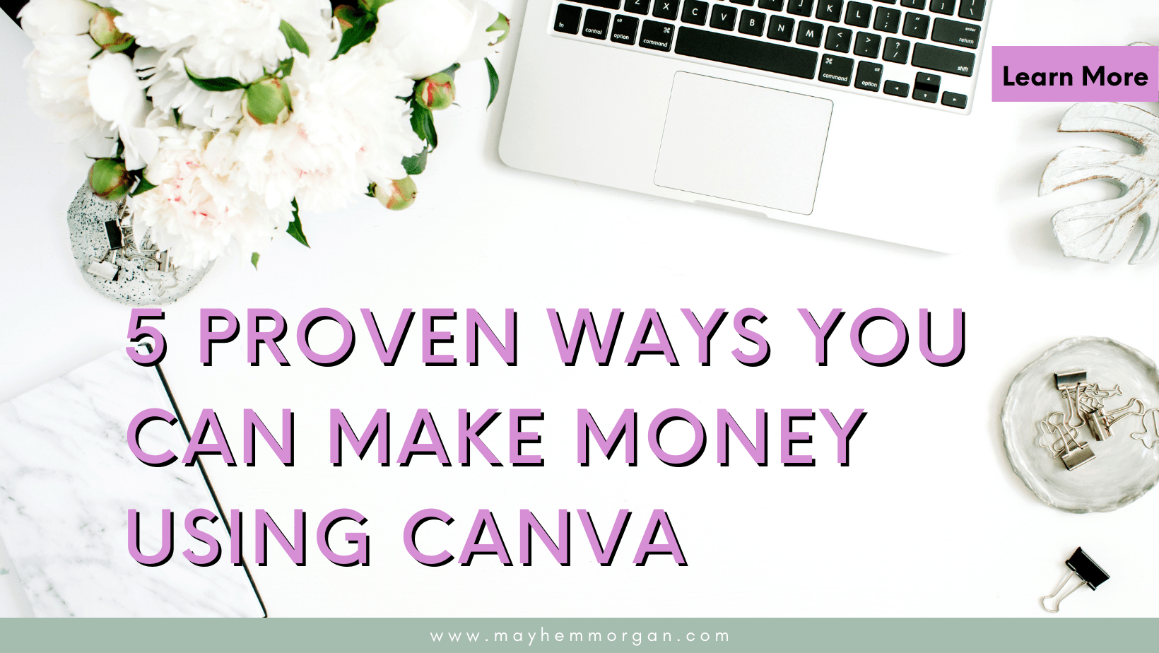 5 PROVEN WAYS YOU CAN MAKE MONEY USING CANVA - Lifestyle Heir